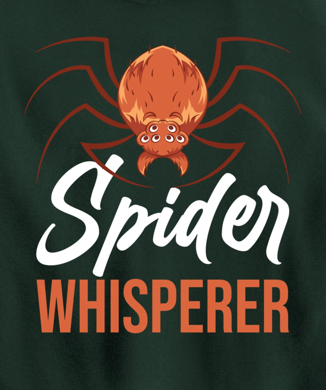 Tarantula Arachnid Spider Whisperer Pet Animal Spider Pullover Hoodie