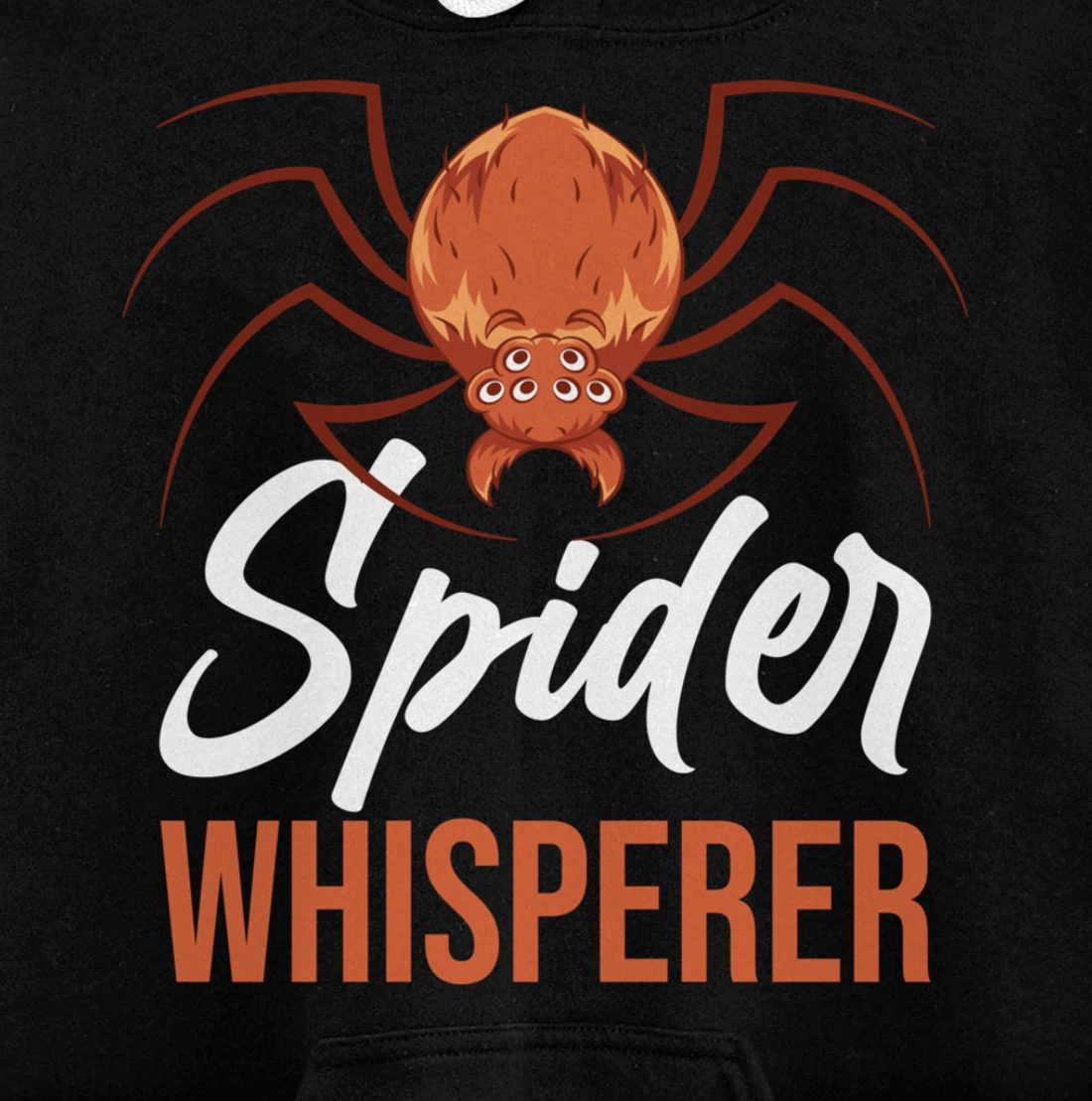 Tarantula Arachnid Spider Whisperer Pet Animal Spider Pullover Hoodie
