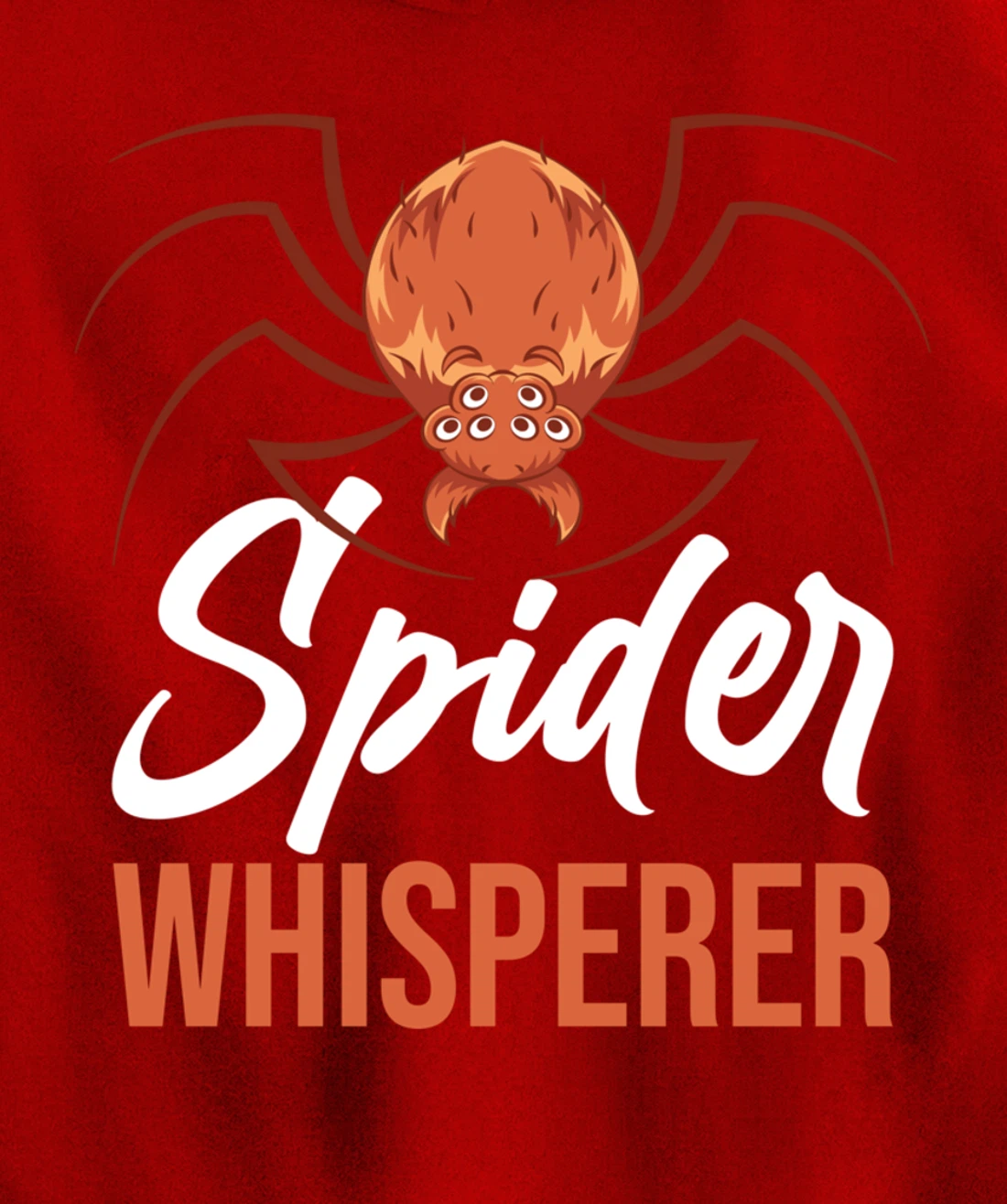 Tarantula Arachnid Spider Whisperer Pet Animal Spider Pullover Hoodie