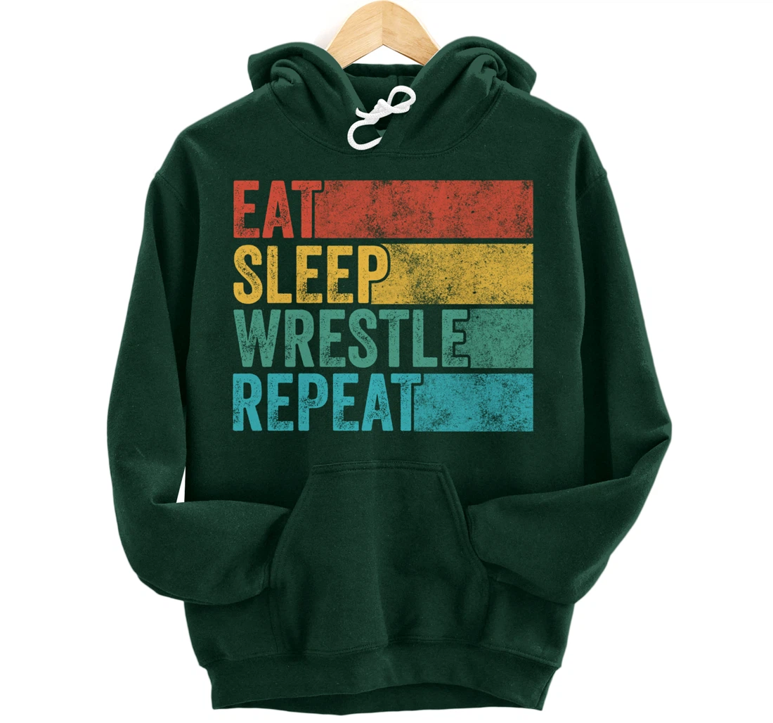 Eat Sleep Wrestle Repeat Wrestling Funny Vintage Distressed Pullover Hoodie
