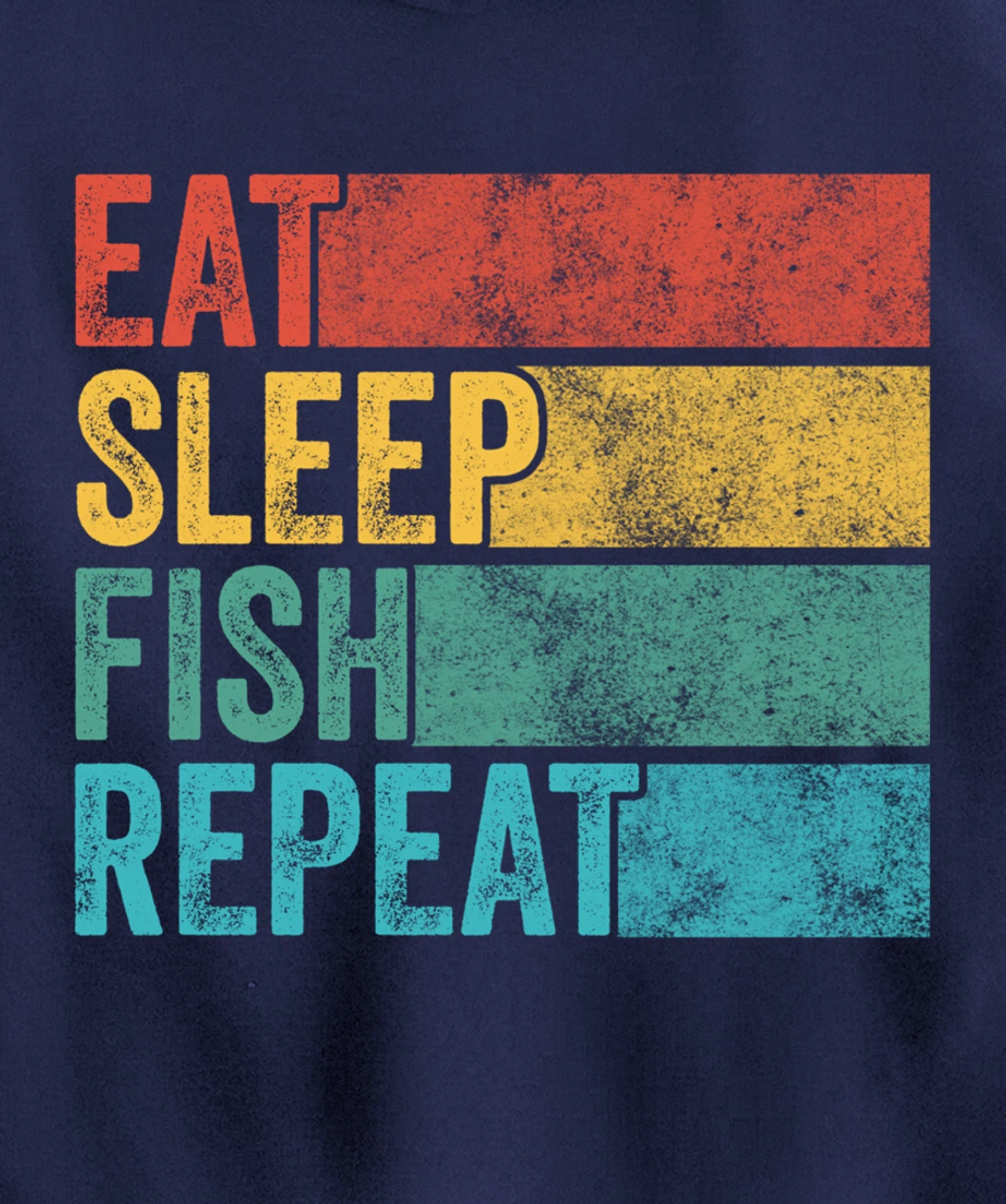 Eat Sleep Fish Repeat Funny Fishing Fisherman Vintage Retro Pullover Hoodie