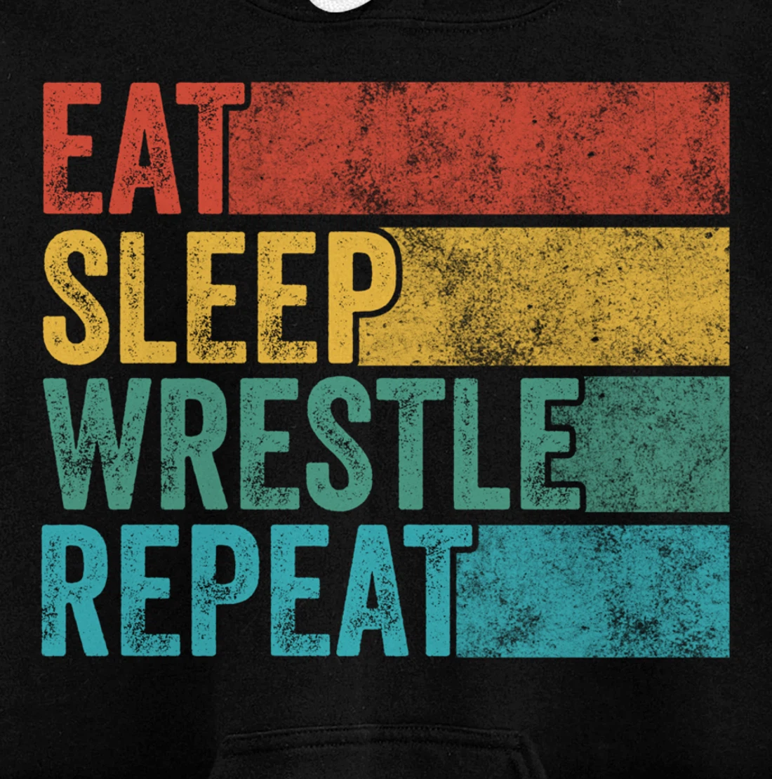 Eat Sleep Wrestle Repeat Wrestling Funny Vintage Distressed Pullover Hoodie