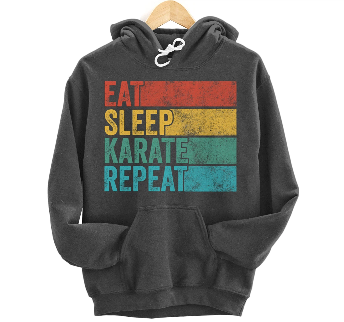 Eat Sleep Karate Repeat Funny Vintage Distressed Retro Pullover Hoodie