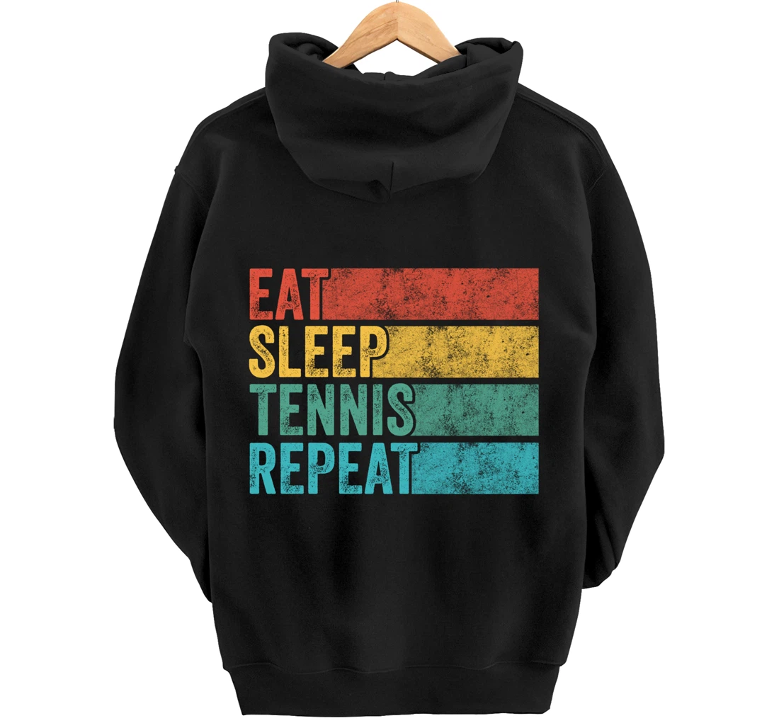 Eat Sleep Tennis Repeat Tennis Player Sports Funny Vintage Pullover Hoodie