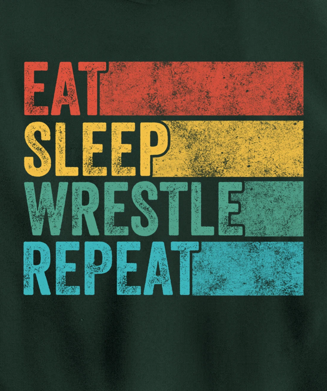 Eat Sleep Wrestle Repeat Wrestling Funny Vintage Distressed Pullover Hoodie
