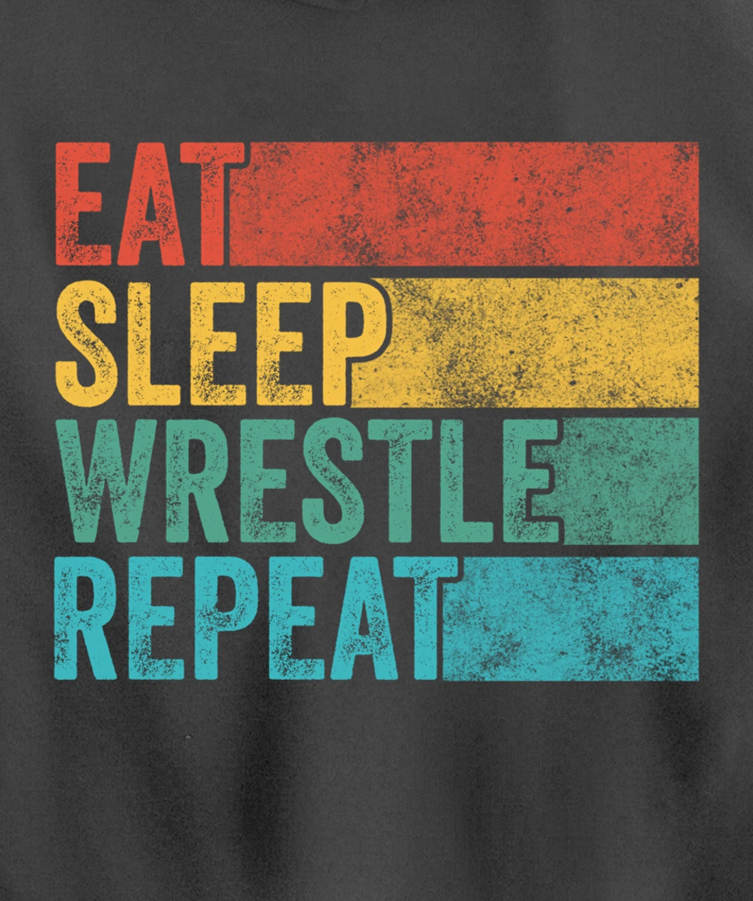 Eat Sleep Wrestle Repeat Wrestling Funny Vintage Distressed Pullover Hoodie