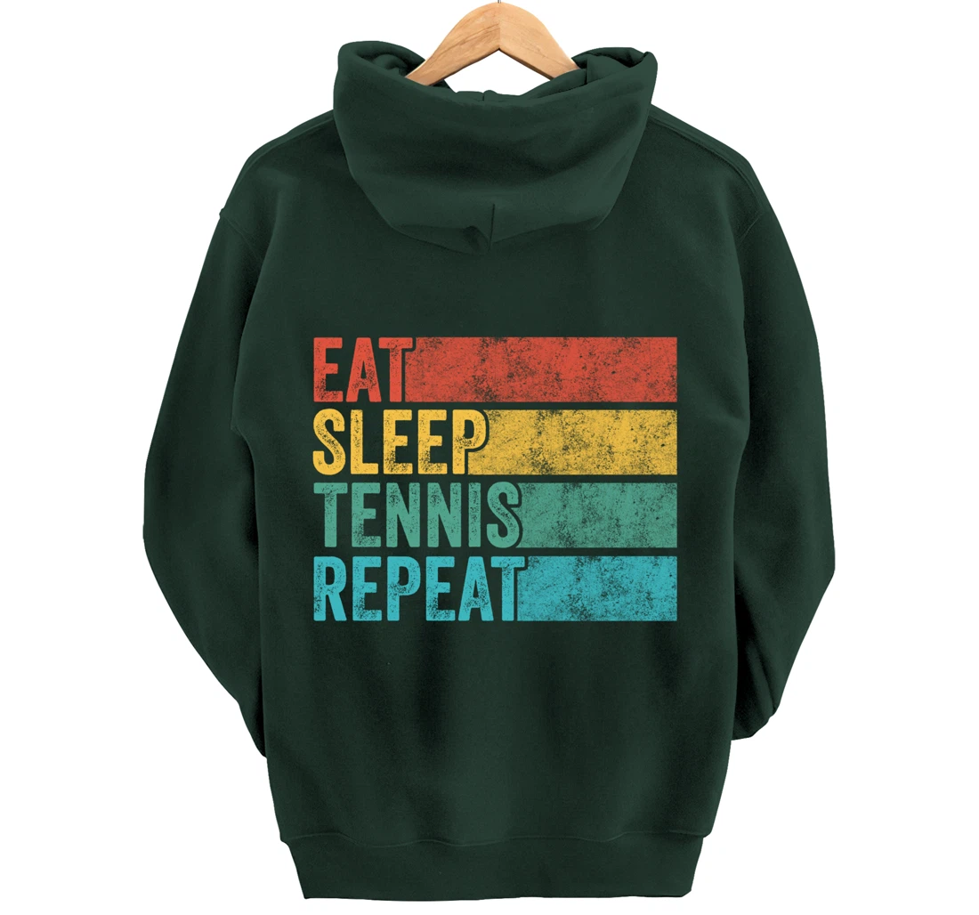 Eat Sleep Tennis Repeat Tennis Player Sports Funny Vintage Pullover Hoodie