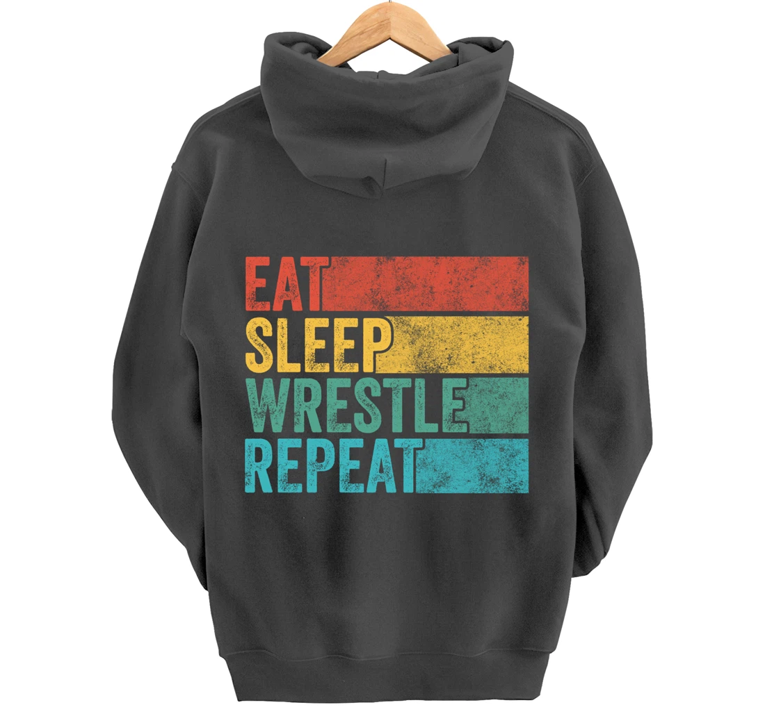 Eat Sleep Wrestle Repeat Wrestling Funny Vintage Distressed Pullover Hoodie