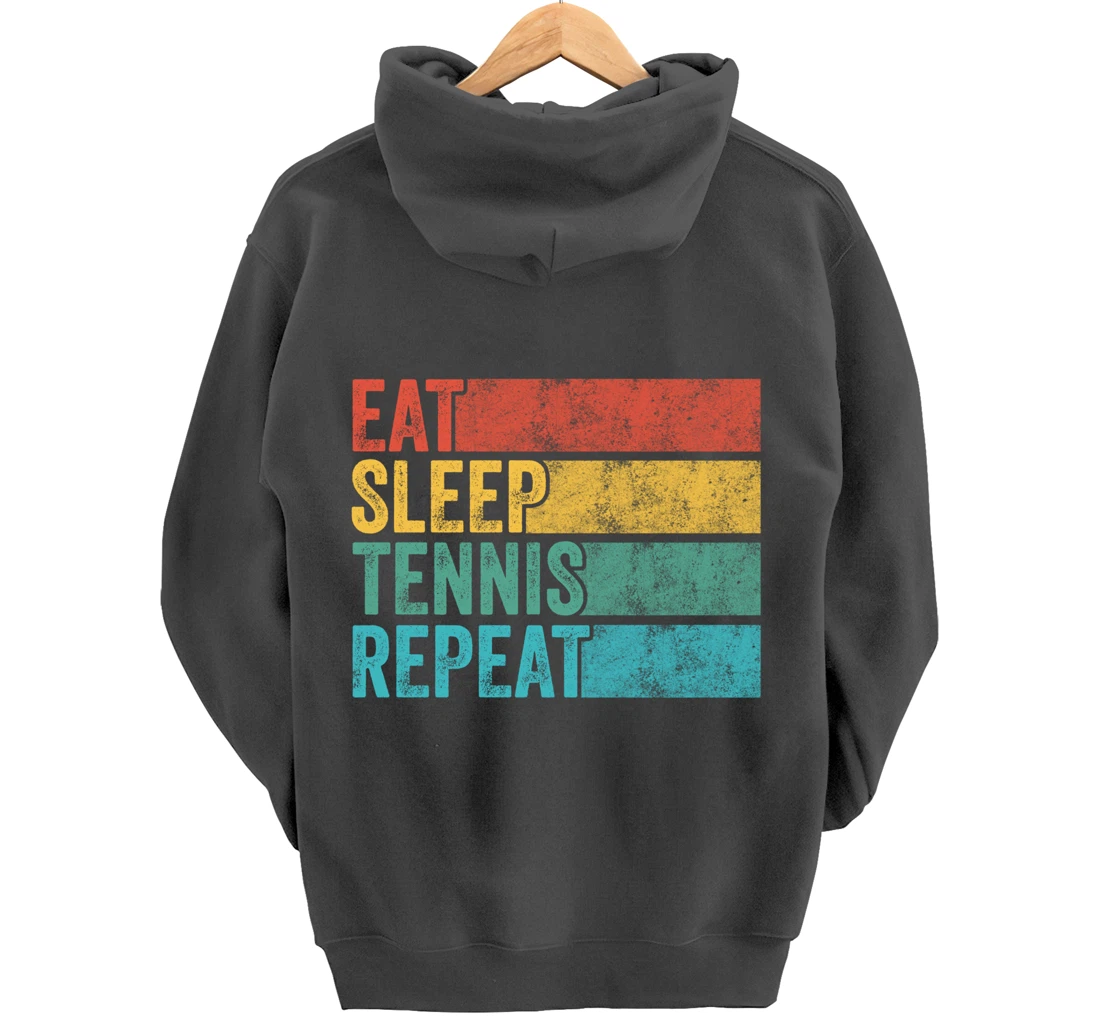Eat Sleep Tennis Repeat Tennis Player Sports Funny Vintage Pullover Hoodie