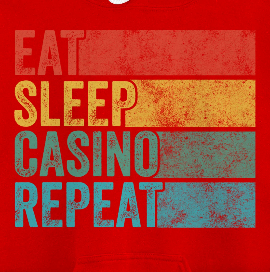 Eat Sleep Casino Repeat Gambling Gambler Poker Funny Vintage Pullover Hoodie
