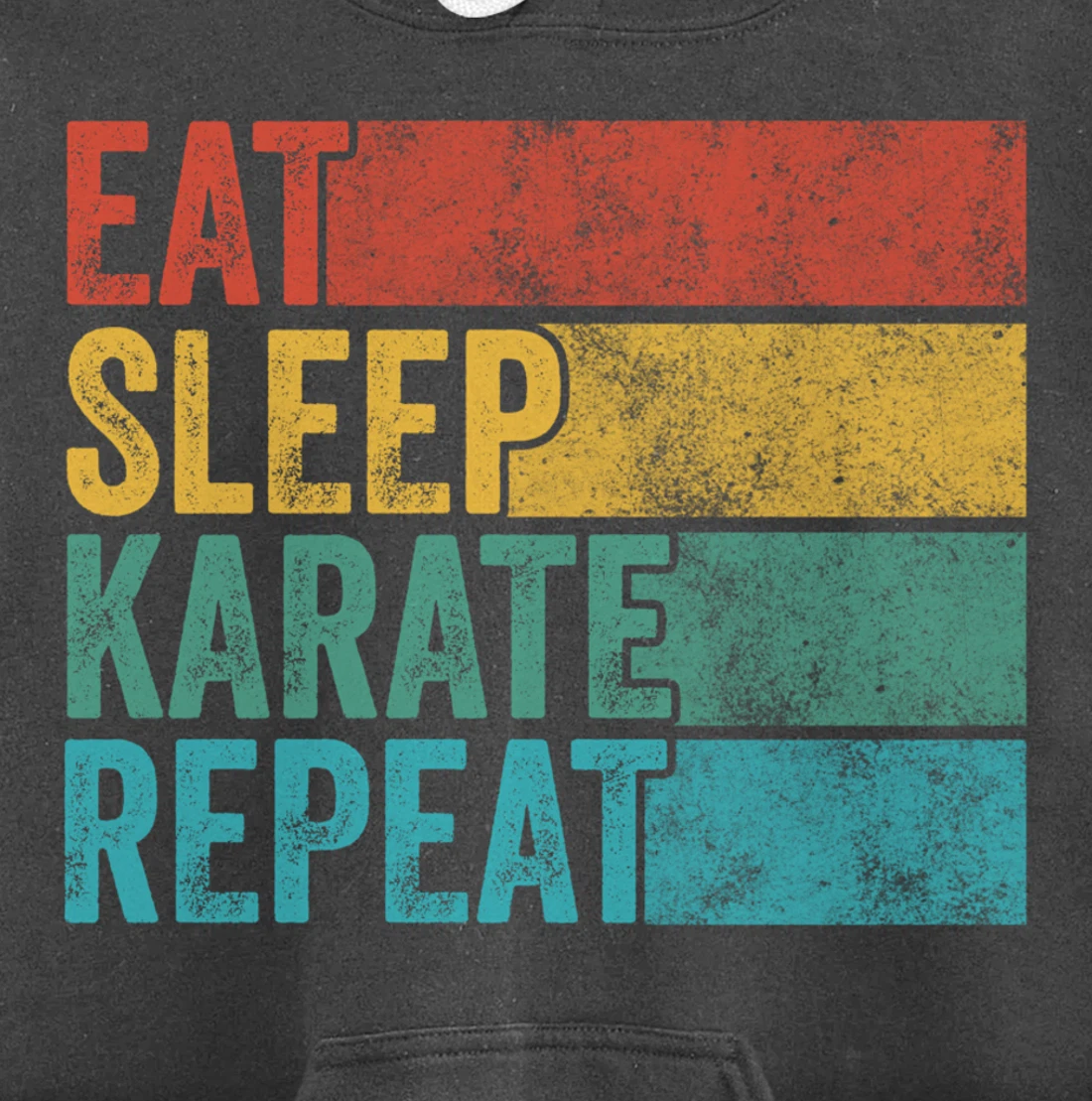 Eat Sleep Karate Repeat Funny Vintage Distressed Retro Pullover Hoodie
