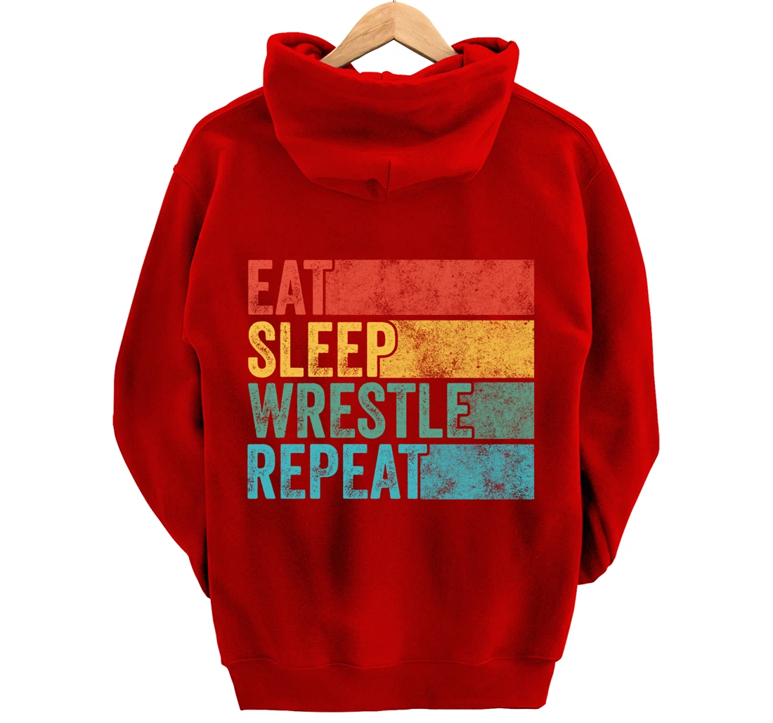 Eat Sleep Wrestle Repeat Wrestling Funny Vintage Distressed Pullover Hoodie