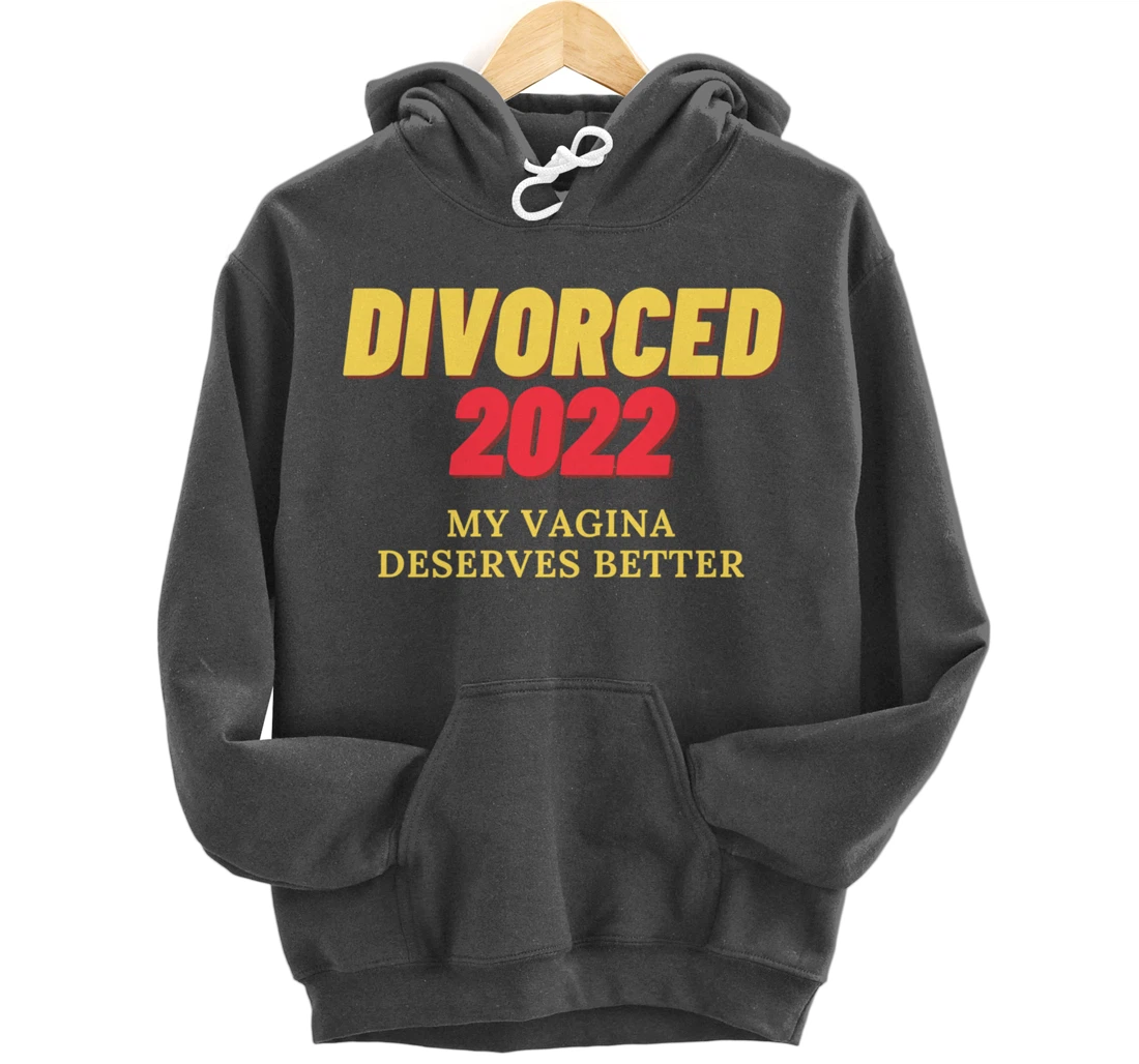 For Women Ex-Husband Divorced 2022 Funny Divorce Party Pullover Hoodie