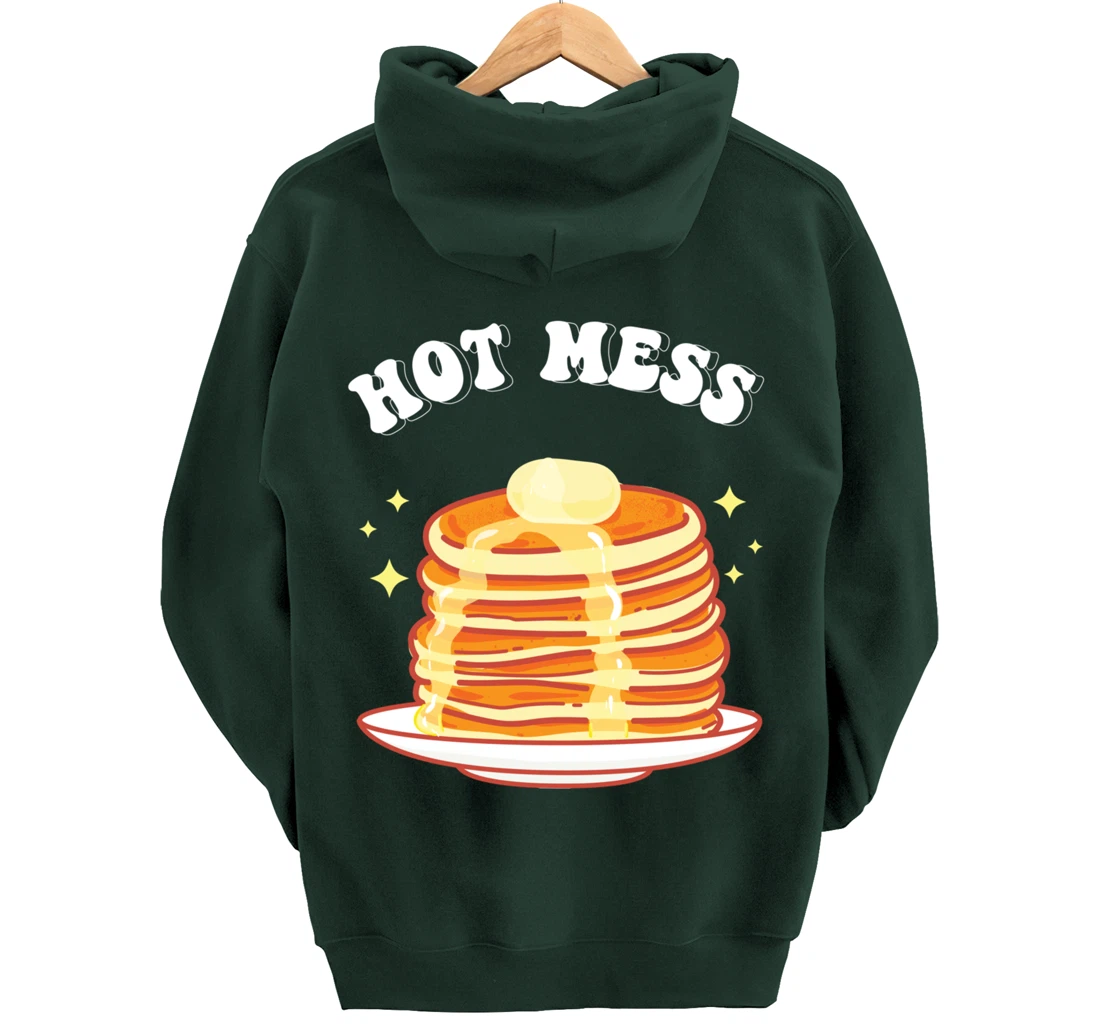 Hot Messs Pancakes Breakfast Pullover Hoodie