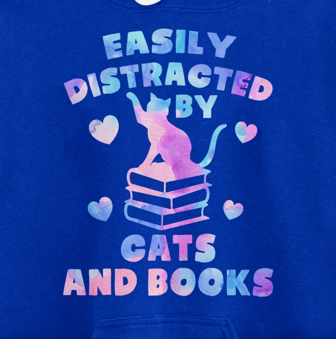 Easily distracted by Cats and Books - Cats and Book Lover Pullover Hoodie
