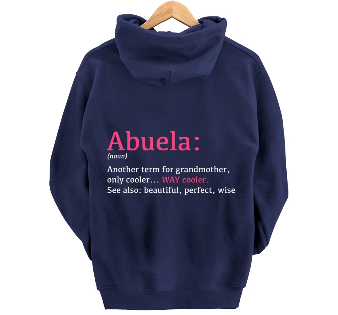 Abuela: Funny Definition Noun - Another Term Pullover Hoodie