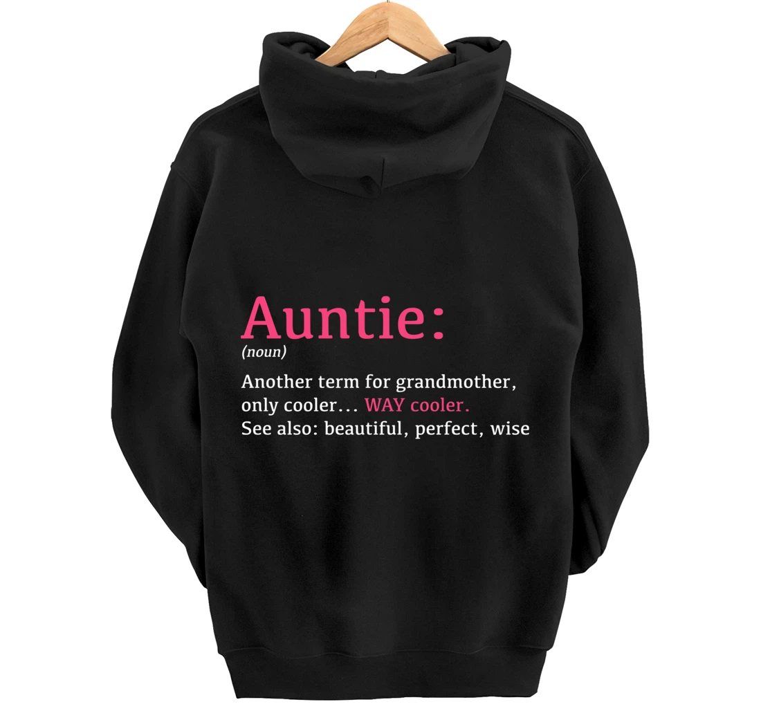 Auntie: Funny Definition Noun - Another Term Pullover Hoodie