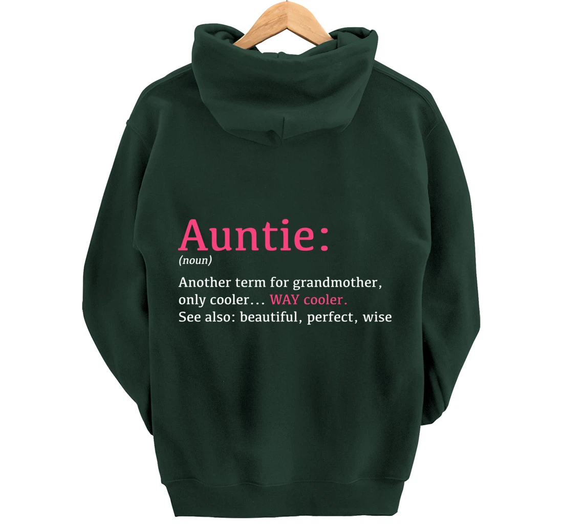 Auntie: Funny Definition Noun - Another Term Pullover Hoodie