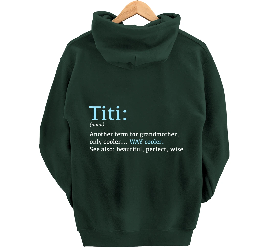 Titi: Funny Definition Noun - Another Term Pullover Hoodie