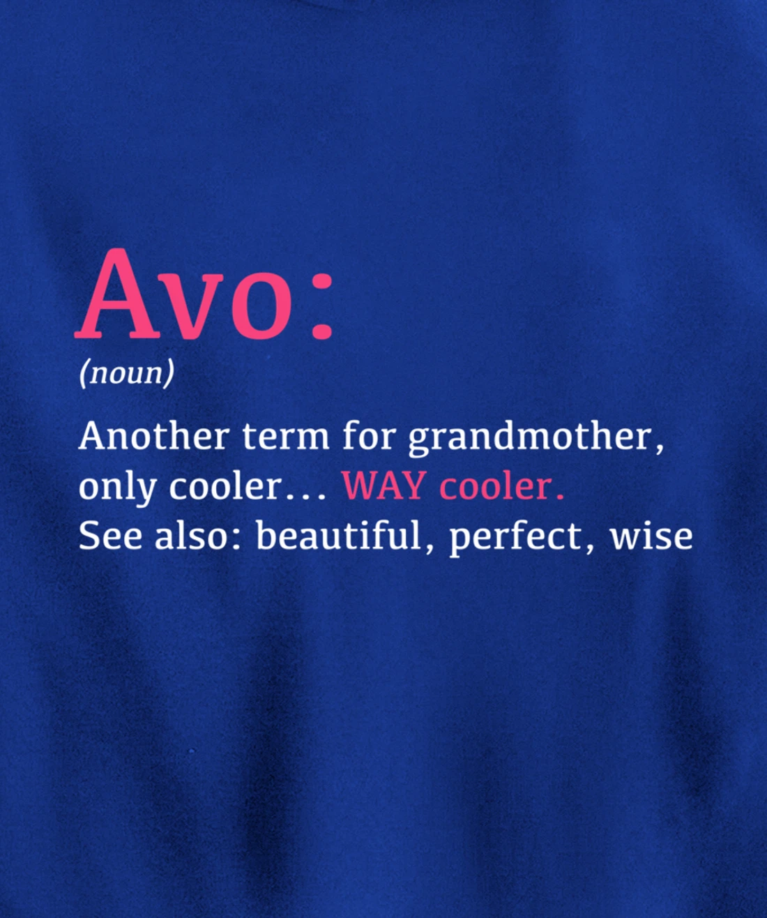Avo: Funny Definition Noun - Another Term Pullover Hoodie