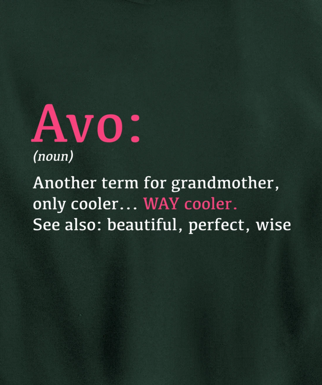 Avo: Funny Definition Noun - Another Term Pullover Hoodie
