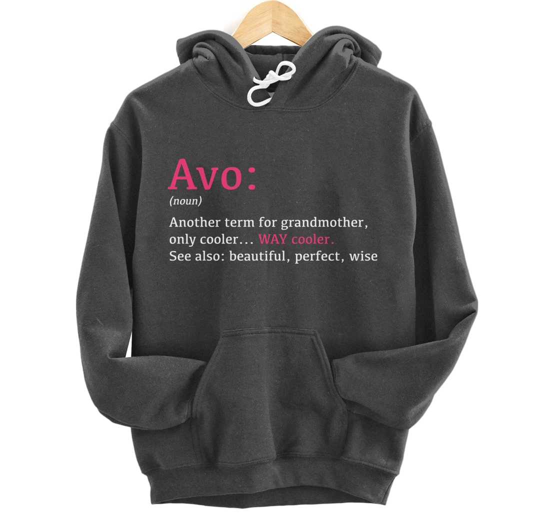 Avo: Funny Definition Noun - Another Term Pullover Hoodie