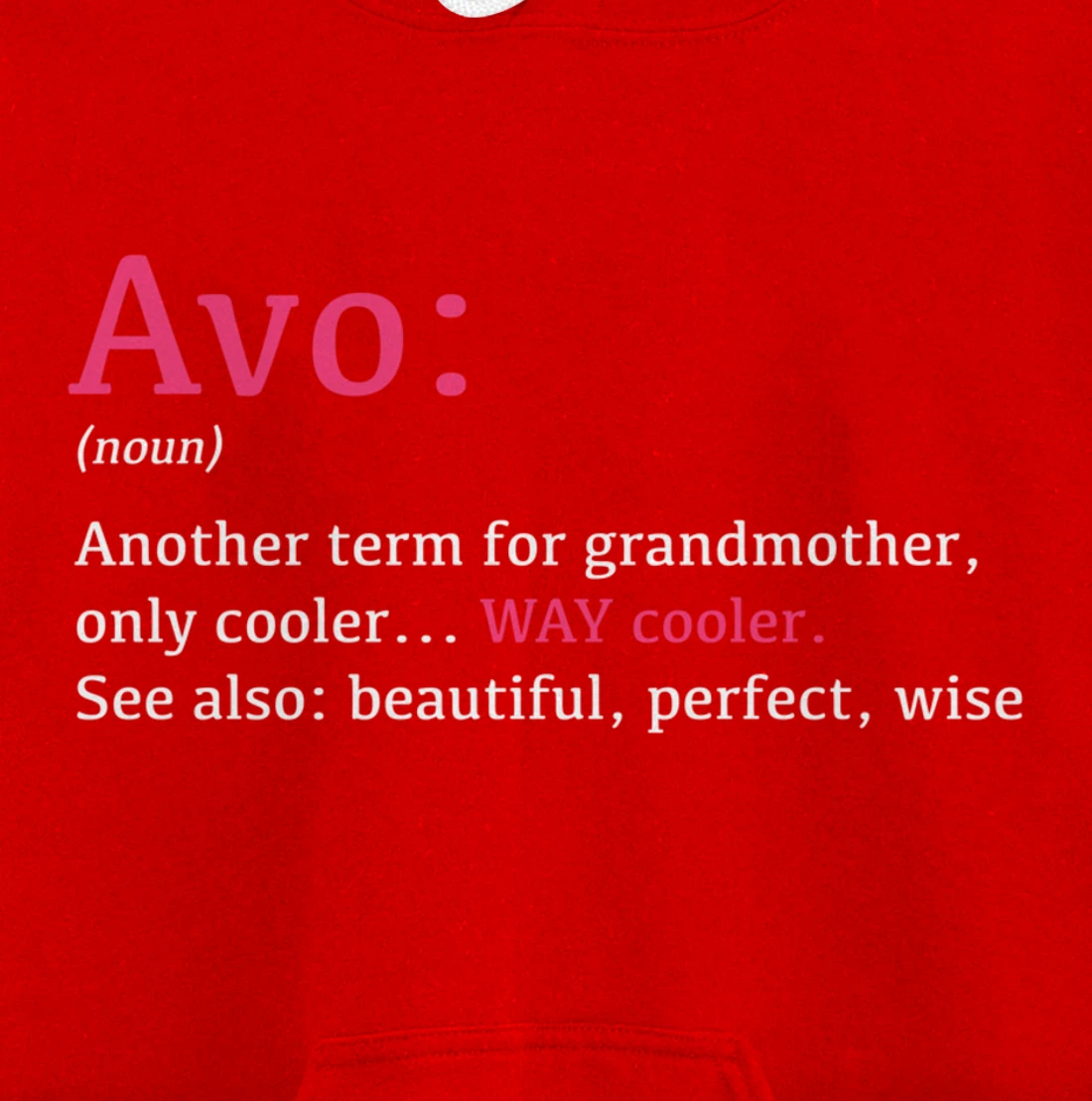 Avo: Funny Definition Noun - Another Term Pullover Hoodie