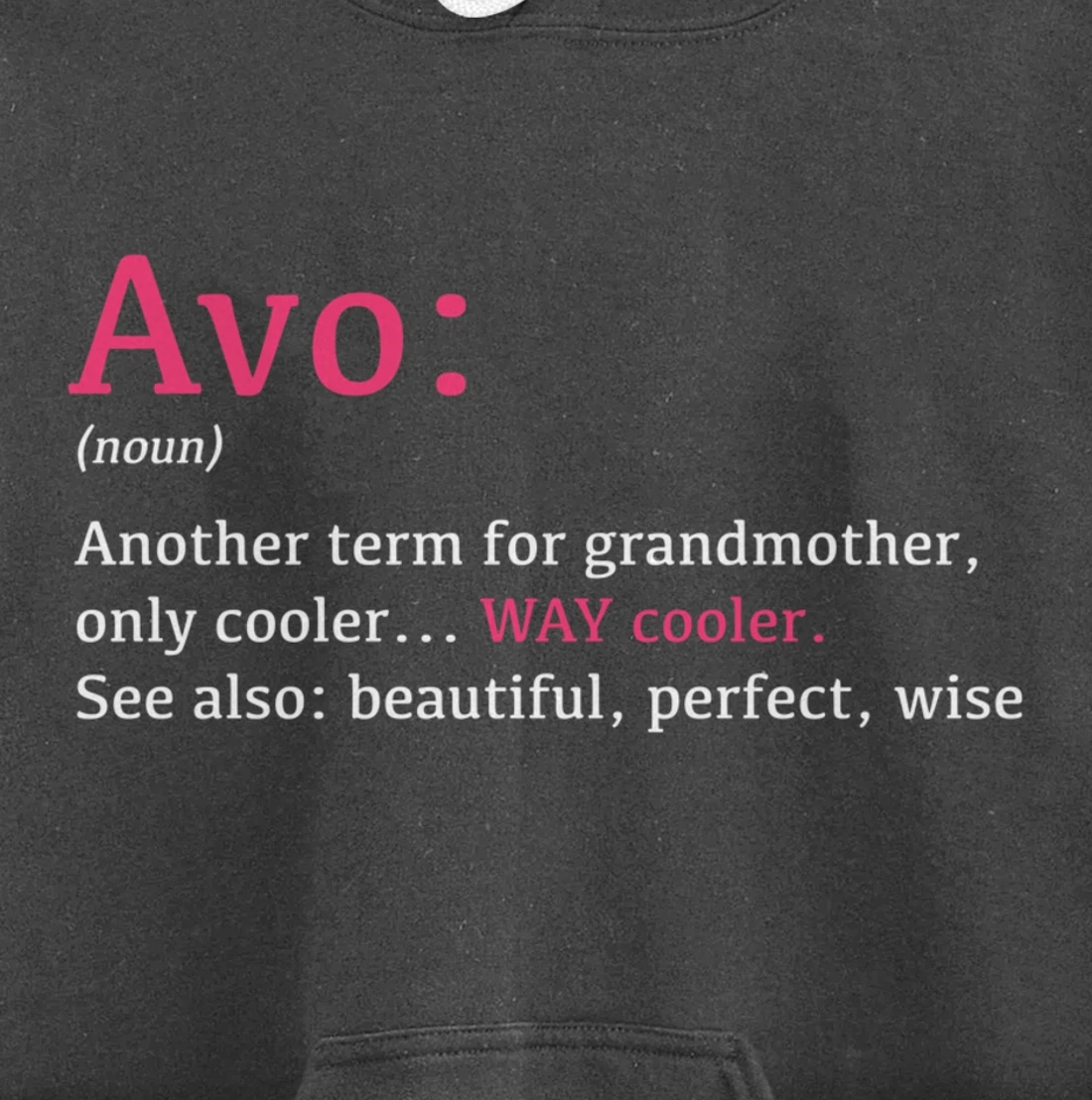 Avo: Funny Definition Noun - Another Term Pullover Hoodie