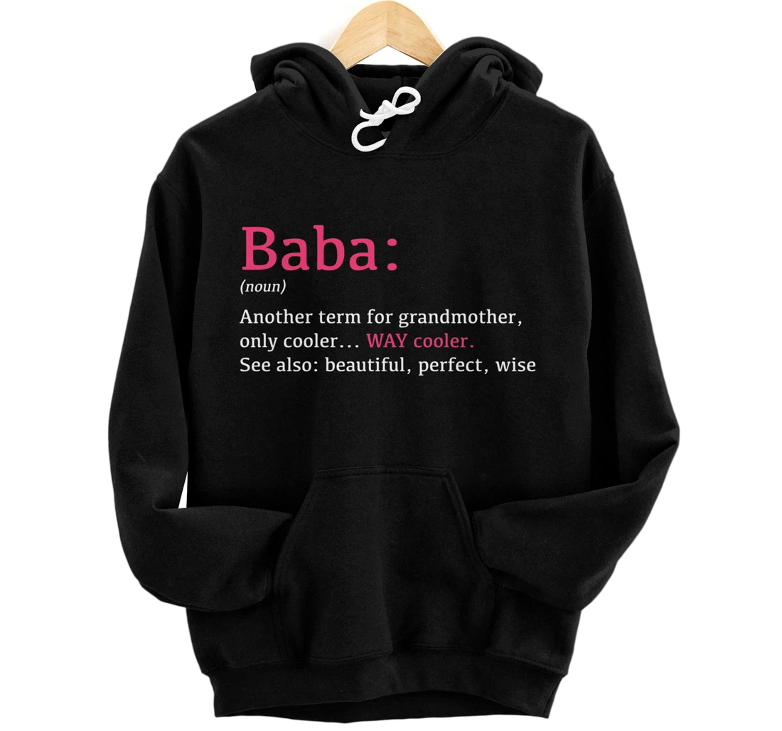 Baba: Funny Definition Noun - Another Term Pullover Hoodie