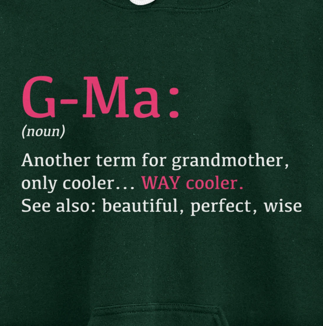 G-Ma: Funny Definition Noun - Another Term Pullover Hoodie