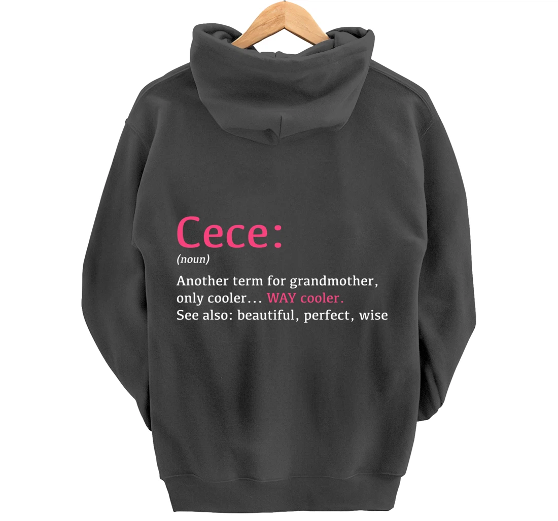 Cece: Funny Definition Noun - Another Term Pullover Hoodie