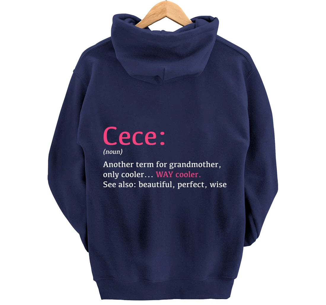 Cece: Funny Definition Noun - Another Term Pullover Hoodie