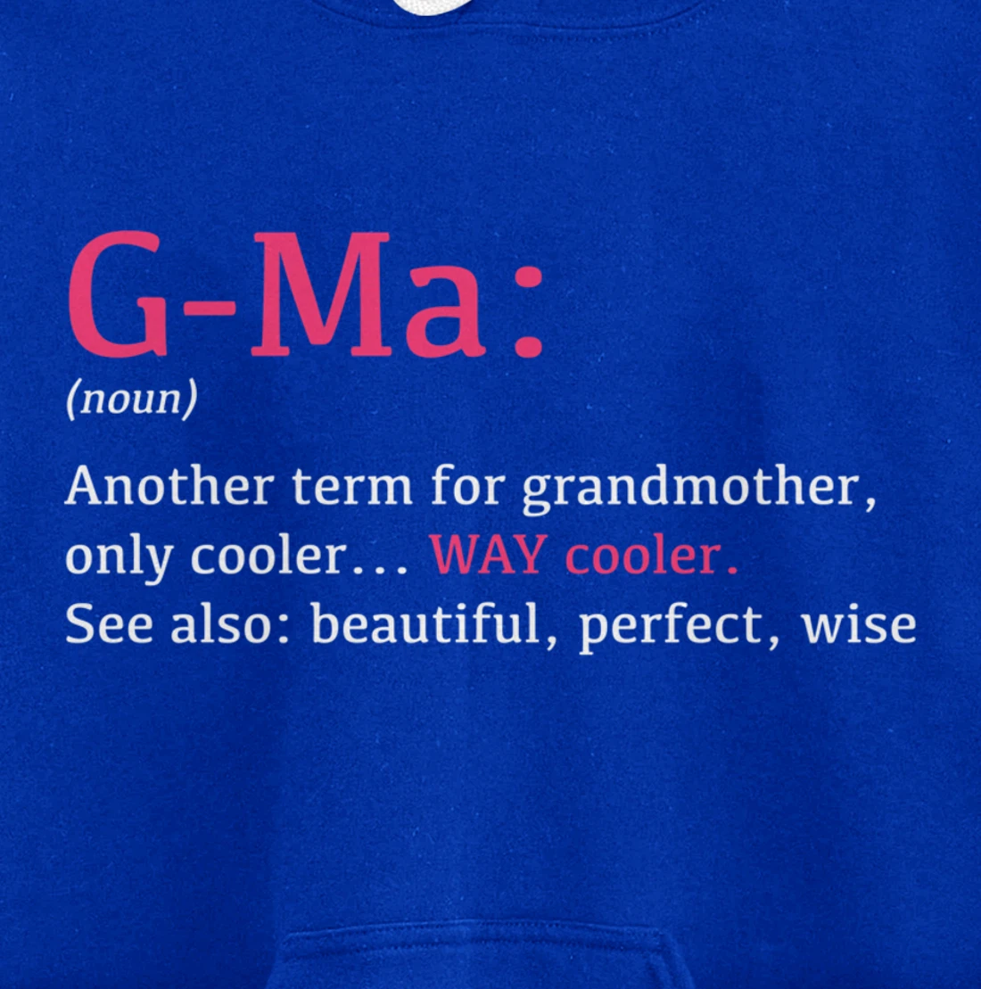 G-Ma: Funny Definition Noun - Another Term Pullover Hoodie