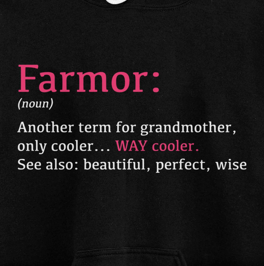 Farmor: Funny Definition Noun - Another Term Pullover Hoodie