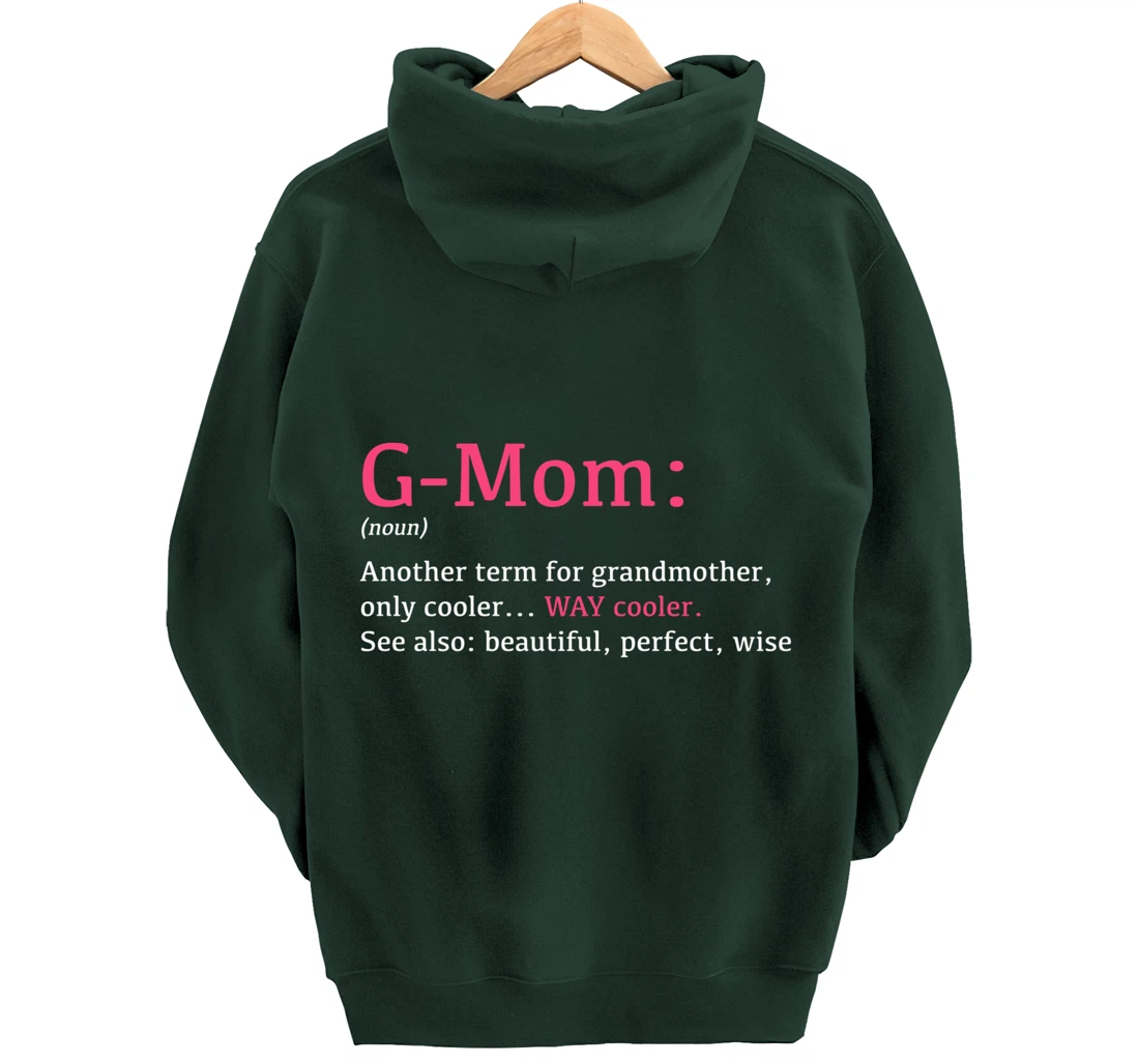 G-Mom: Funny Definition Noun - Another Term Pullover Hoodie