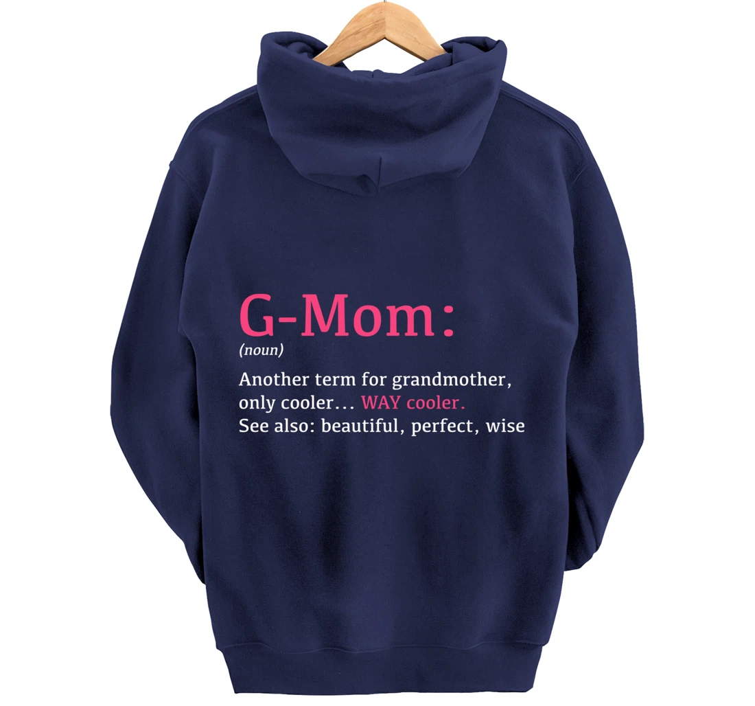 G-Mom: Funny Definition Noun - Another Term Pullover Hoodie