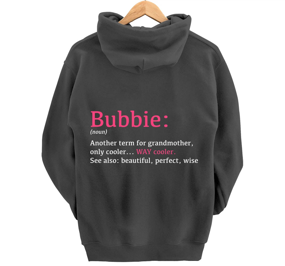 Bubbie: Funny Definition Noun - Another Term Pullover Hoodie