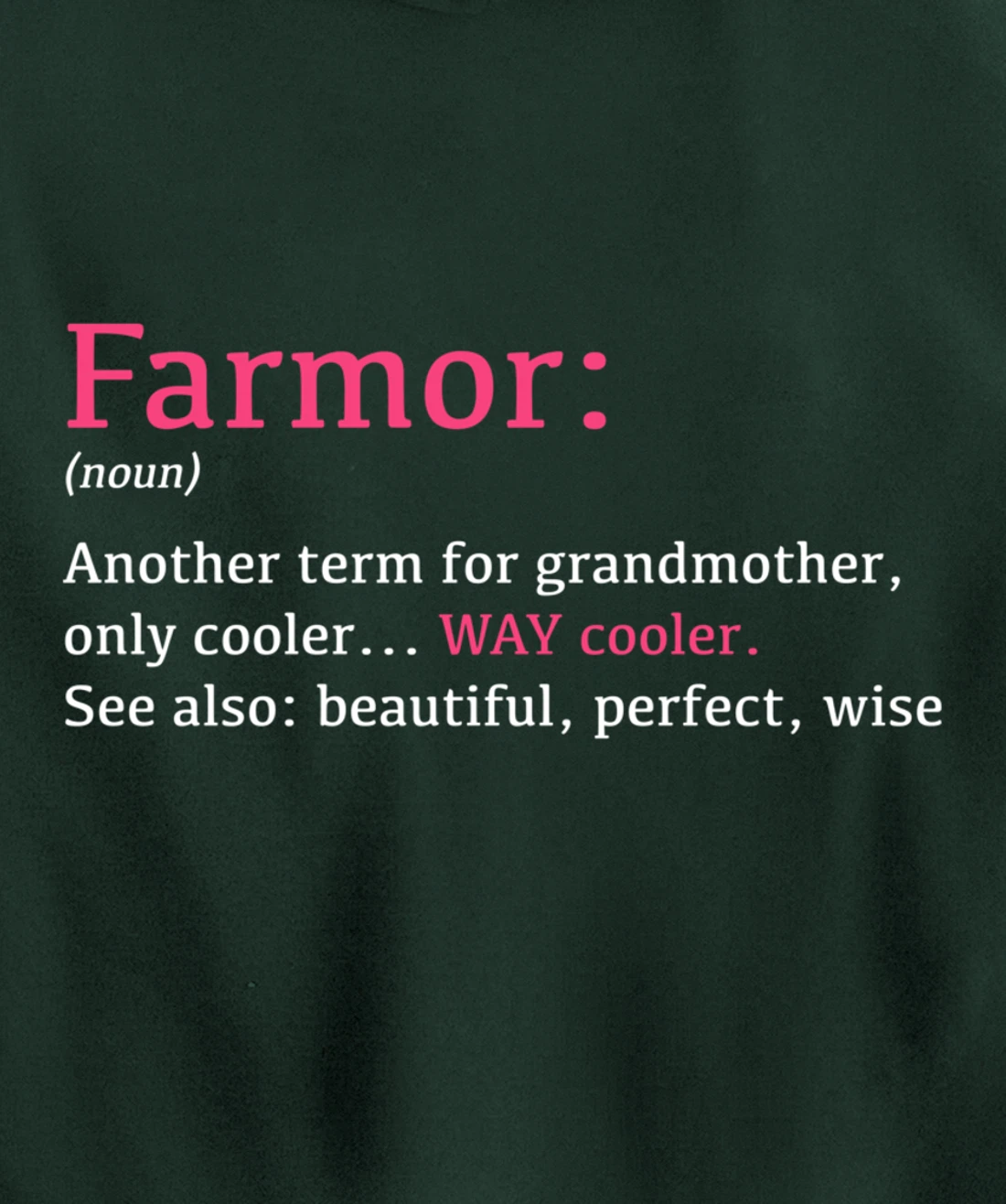 Farmor: Funny Definition Noun - Another Term Pullover Hoodie