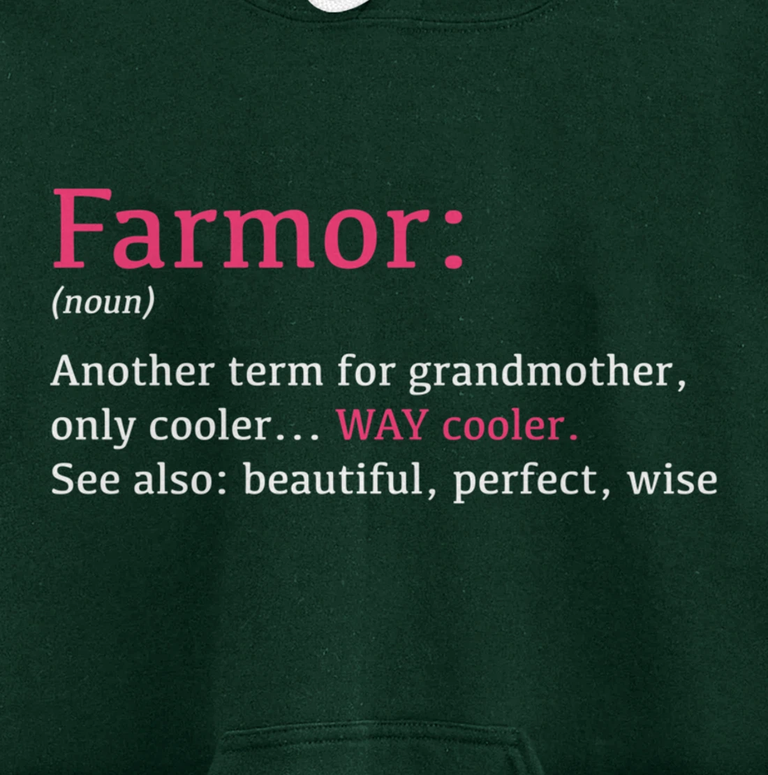 Farmor: Funny Definition Noun - Another Term Pullover Hoodie