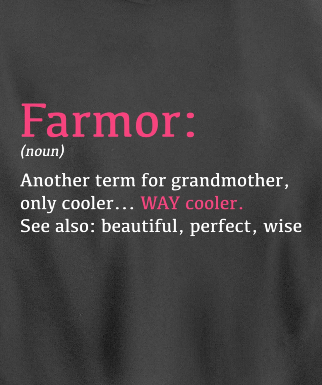 Farmor: Funny Definition Noun - Another Term Pullover Hoodie