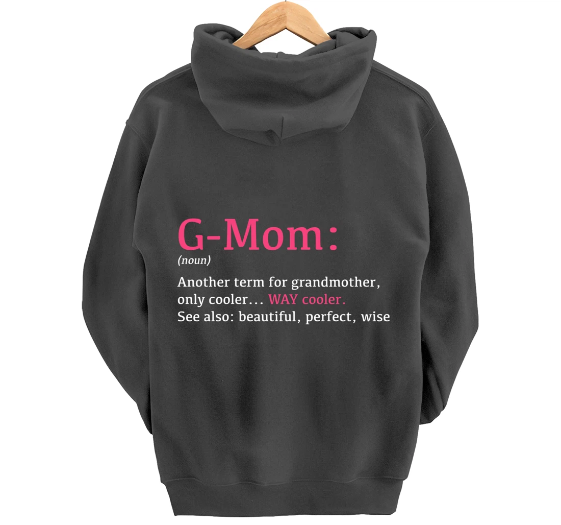 G-Mom: Funny Definition Noun - Another Term Pullover Hoodie