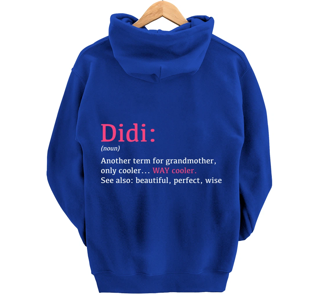 Didi: Funny Definition Noun - Another Term Pullover Hoodie