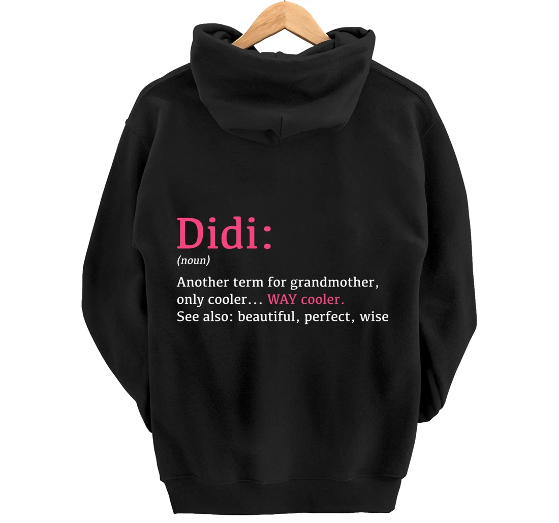 Didi: Funny Definition Noun - Another Term Pullover Hoodie