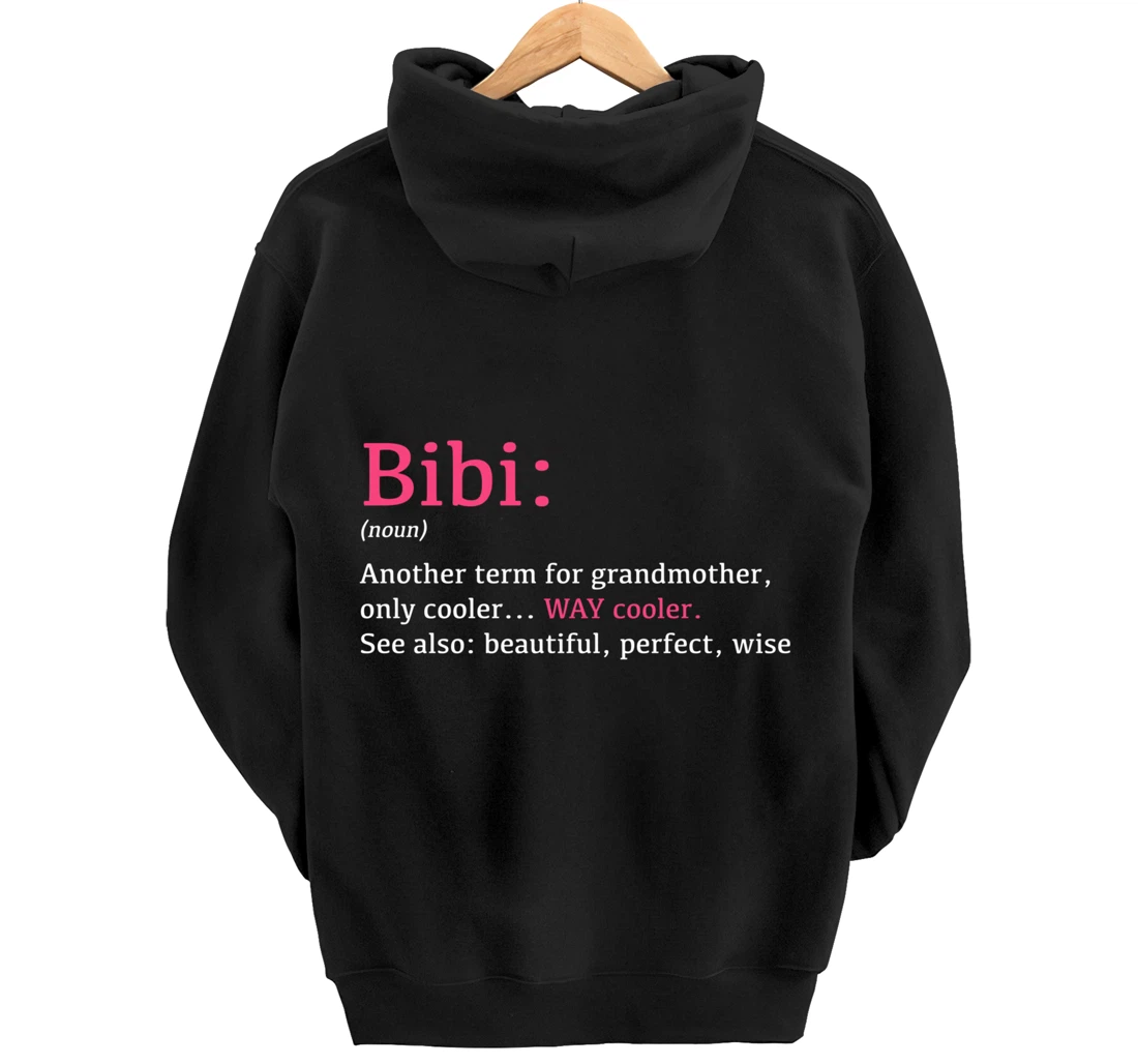 Bibi: Funny Definition Noun - Another Term Pullover Hoodie