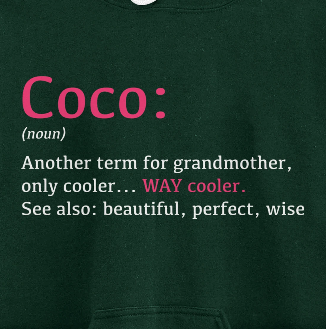Coco: Funny Definition Noun - Another Term Pullover Hoodie