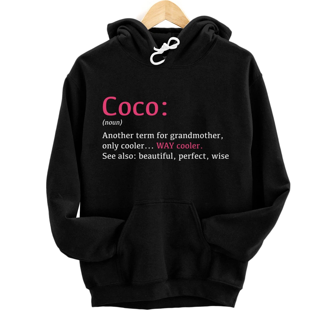 Coco: Funny Definition Noun - Another Term Pullover Hoodie