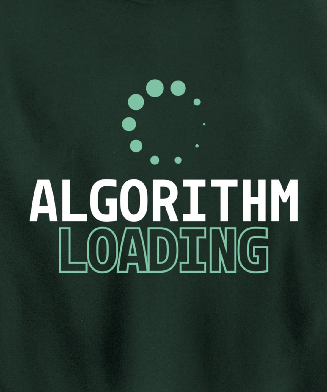 Algorithm Loading - Developer Software Engineer Programming Pullover Hoodie