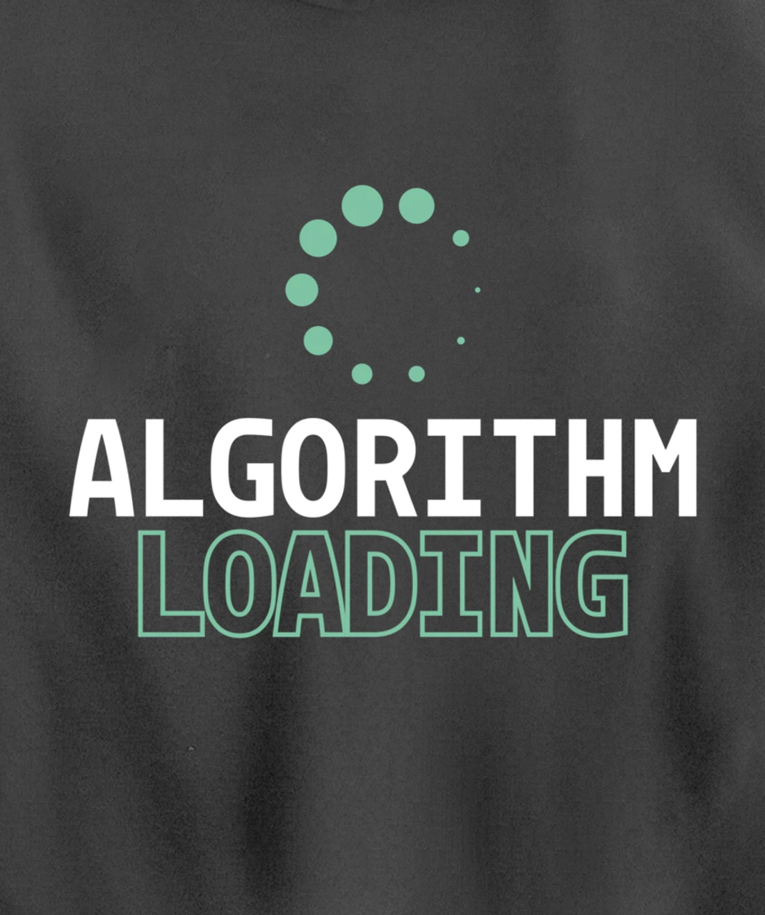 Algorithm Loading - Developer Software Engineer Programming Pullover Hoodie