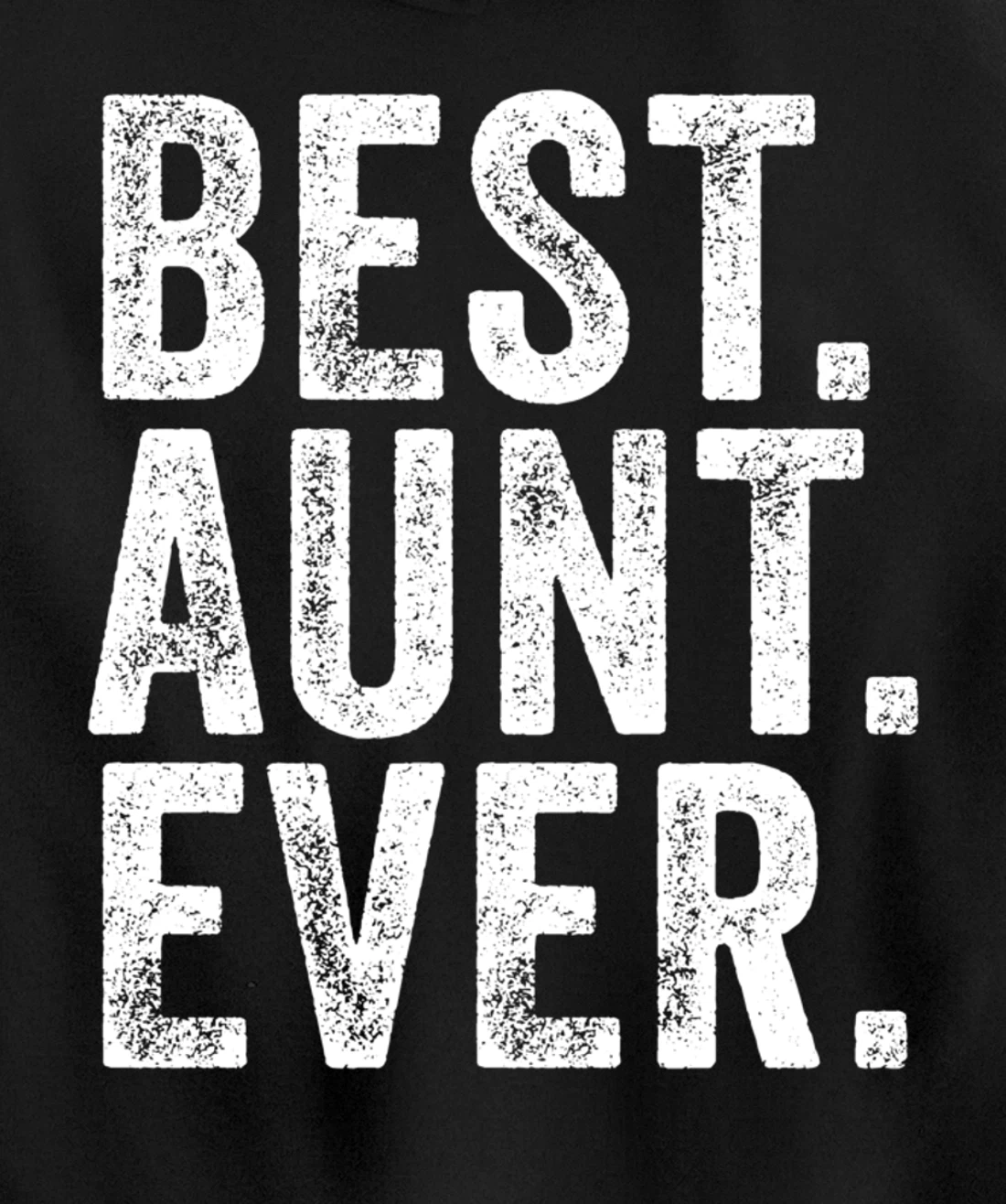Best Aunt Ever Auntie Sister Funny Nephew Niece Vintage Pullover Hoodie