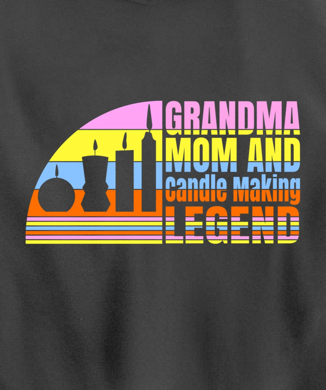 Grandma Mom And Candle Making Legend, Women Candle Maker Pullover Hoodie
